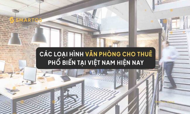 loại hình văn phòng cho thuê phổ biến