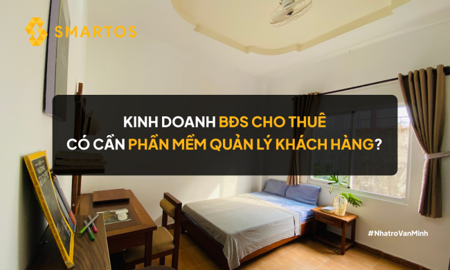 Sức mạnh của phần mềm quản lý khách hàng trong kinh doanh tòa nhà và văn phòng cho thuê