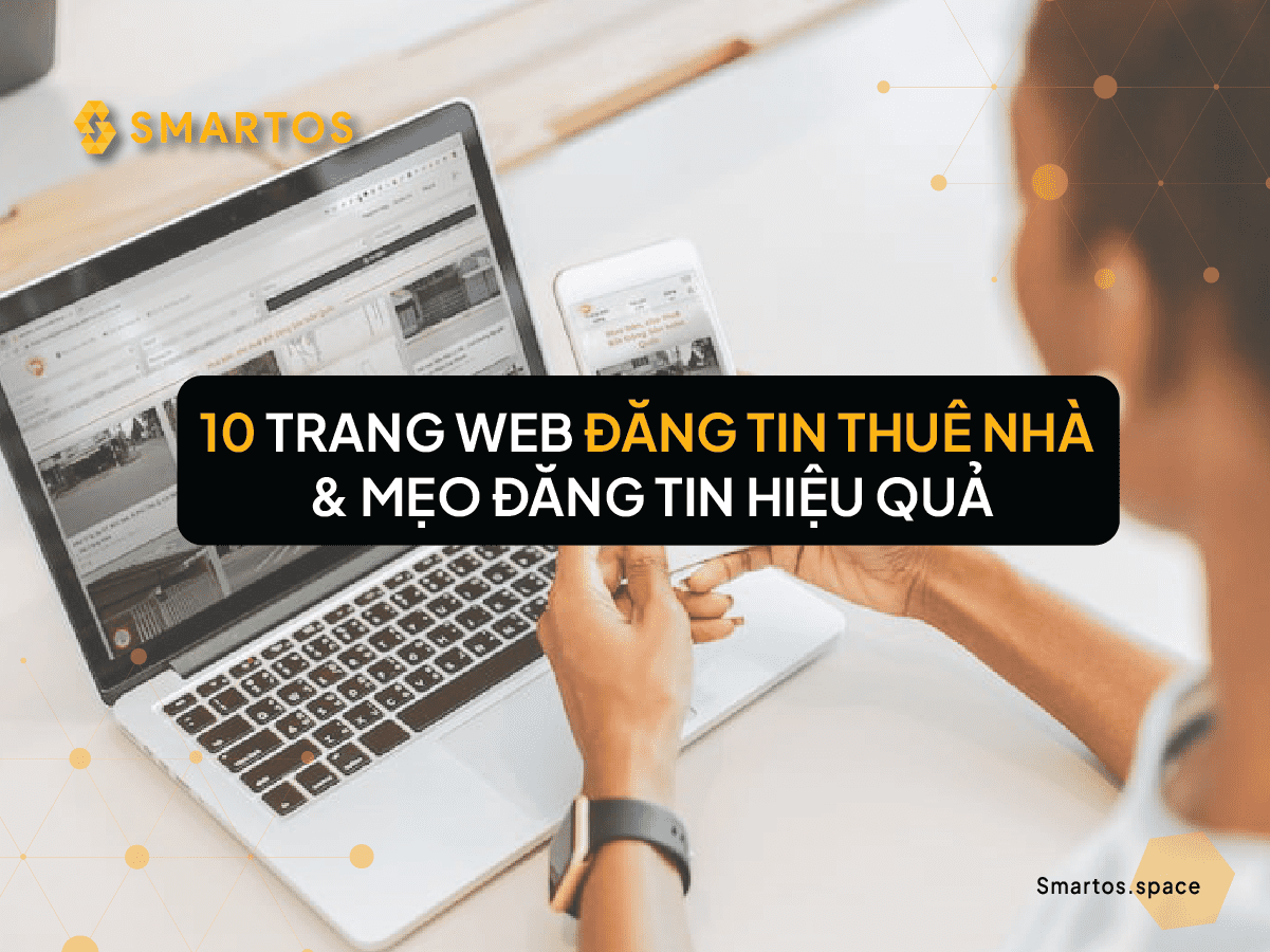 12 Trang Web Đăng Tin Cho Thuê Nhà Và Mẹo Đăng Tin Hiệu Quả