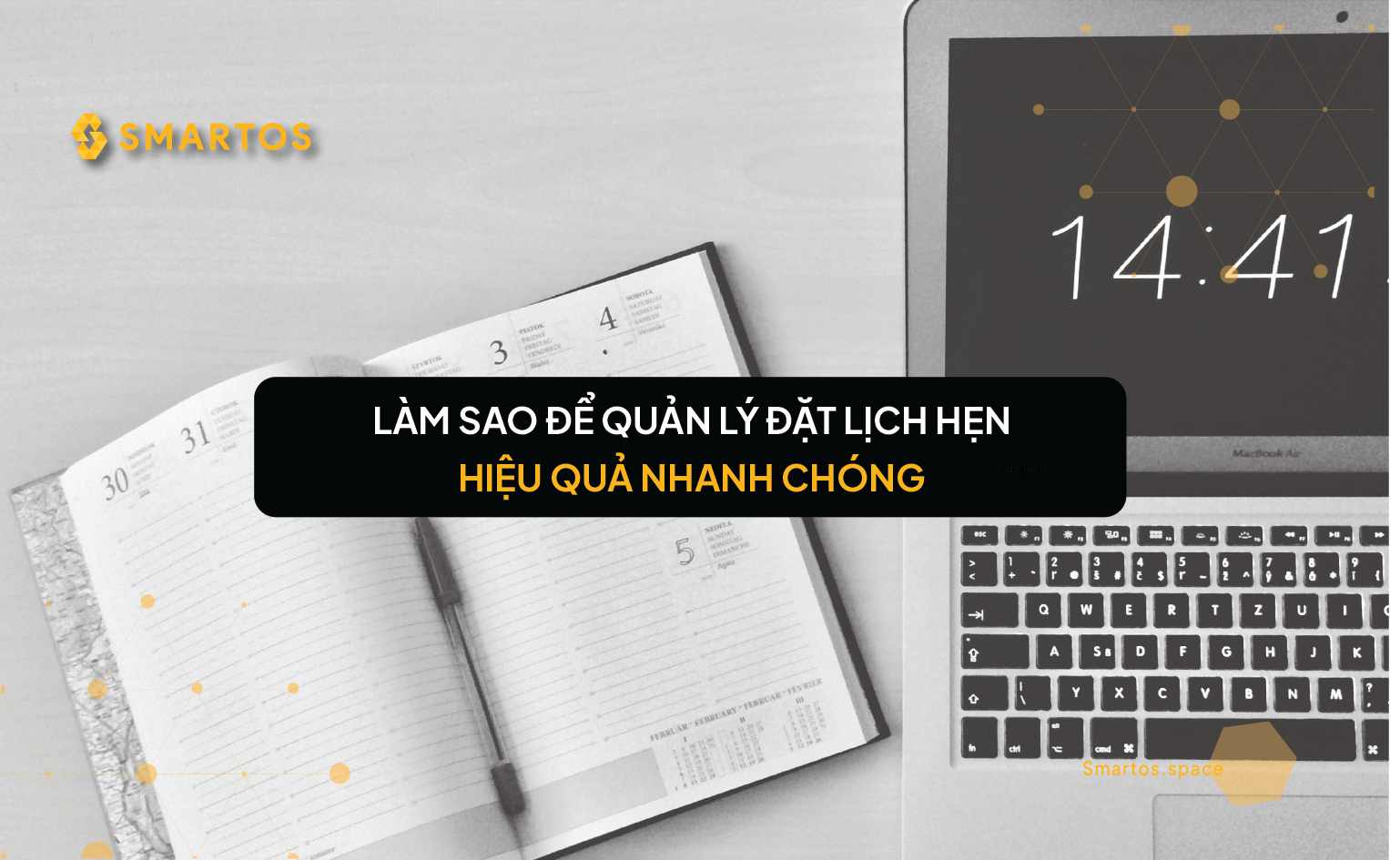 Làm Sao Để Quản Lý Đặt Lịch Hẹn Hiệu Quả Nhanh Chóng?