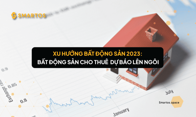xu hướng bất động sản 2023
